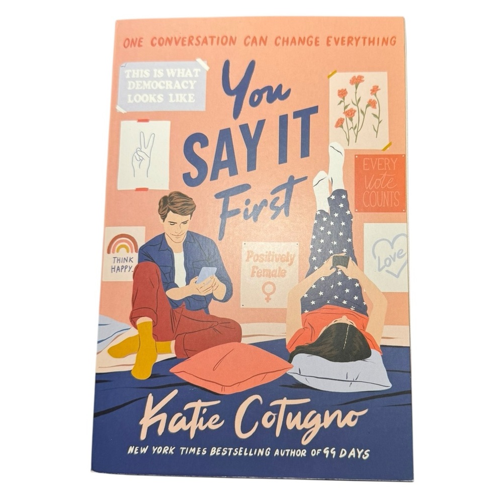 You Say It First Book by Katie Cotugno